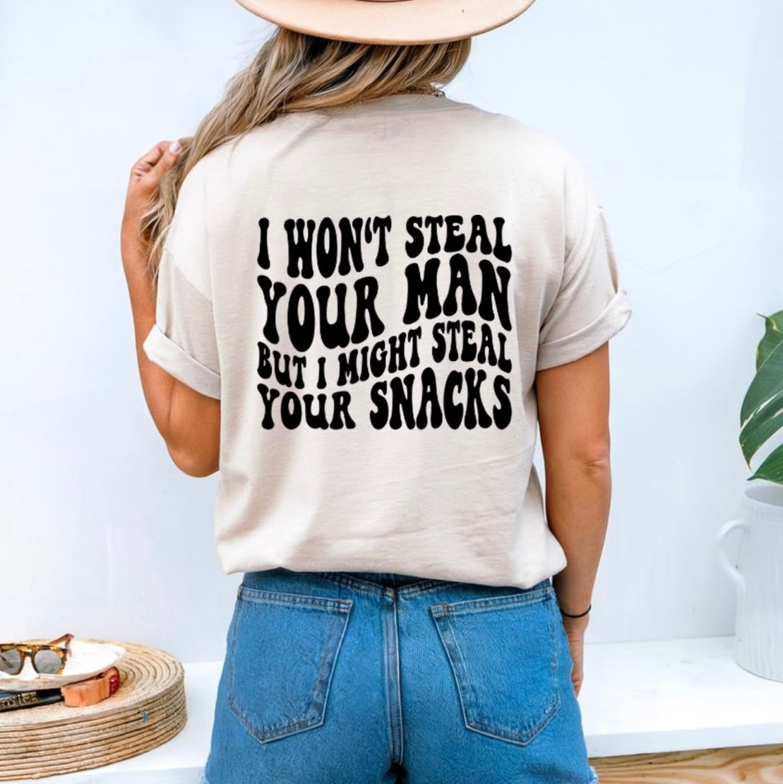 Won’t steal your man (front&back design)