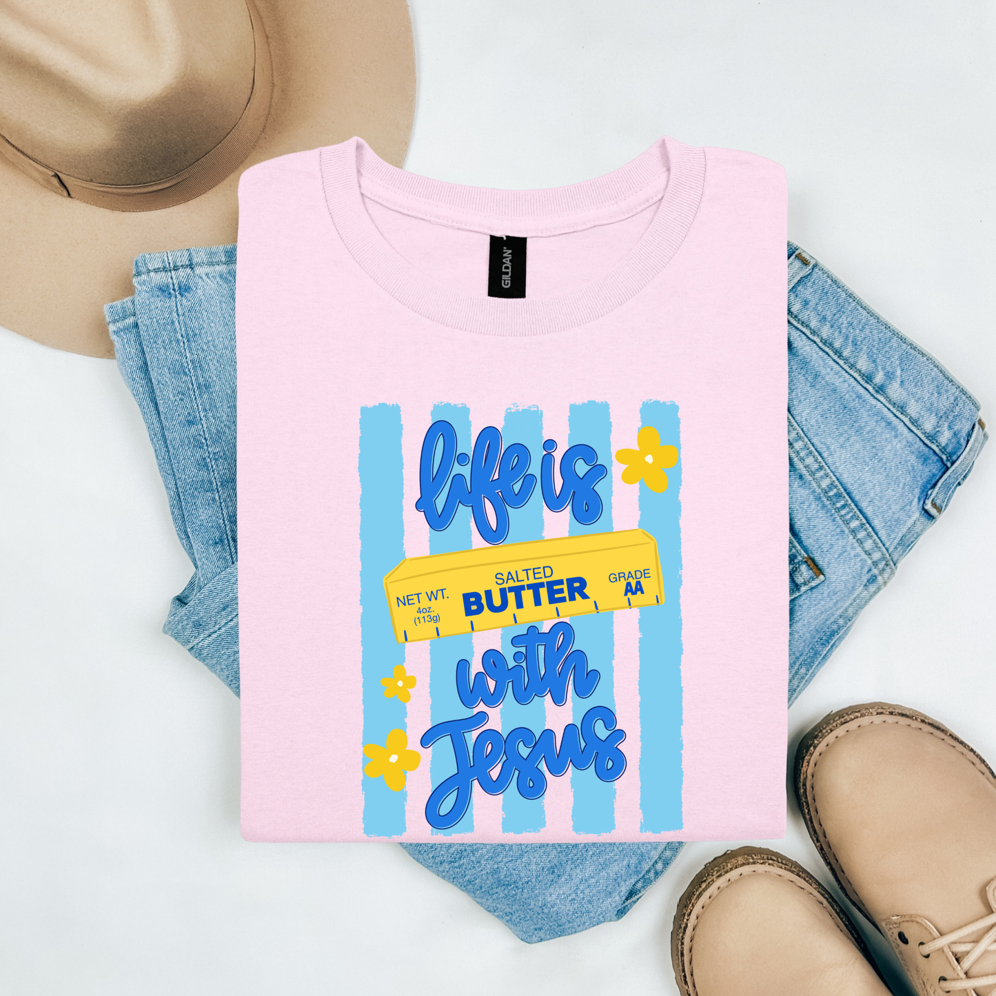 Life is butter with Jesus