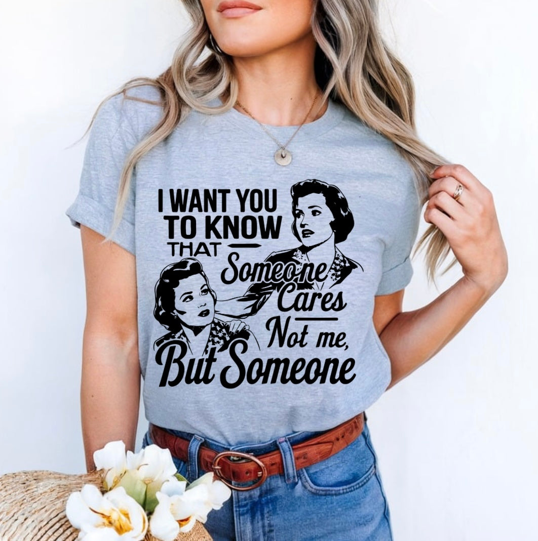 Someone cares, but not me