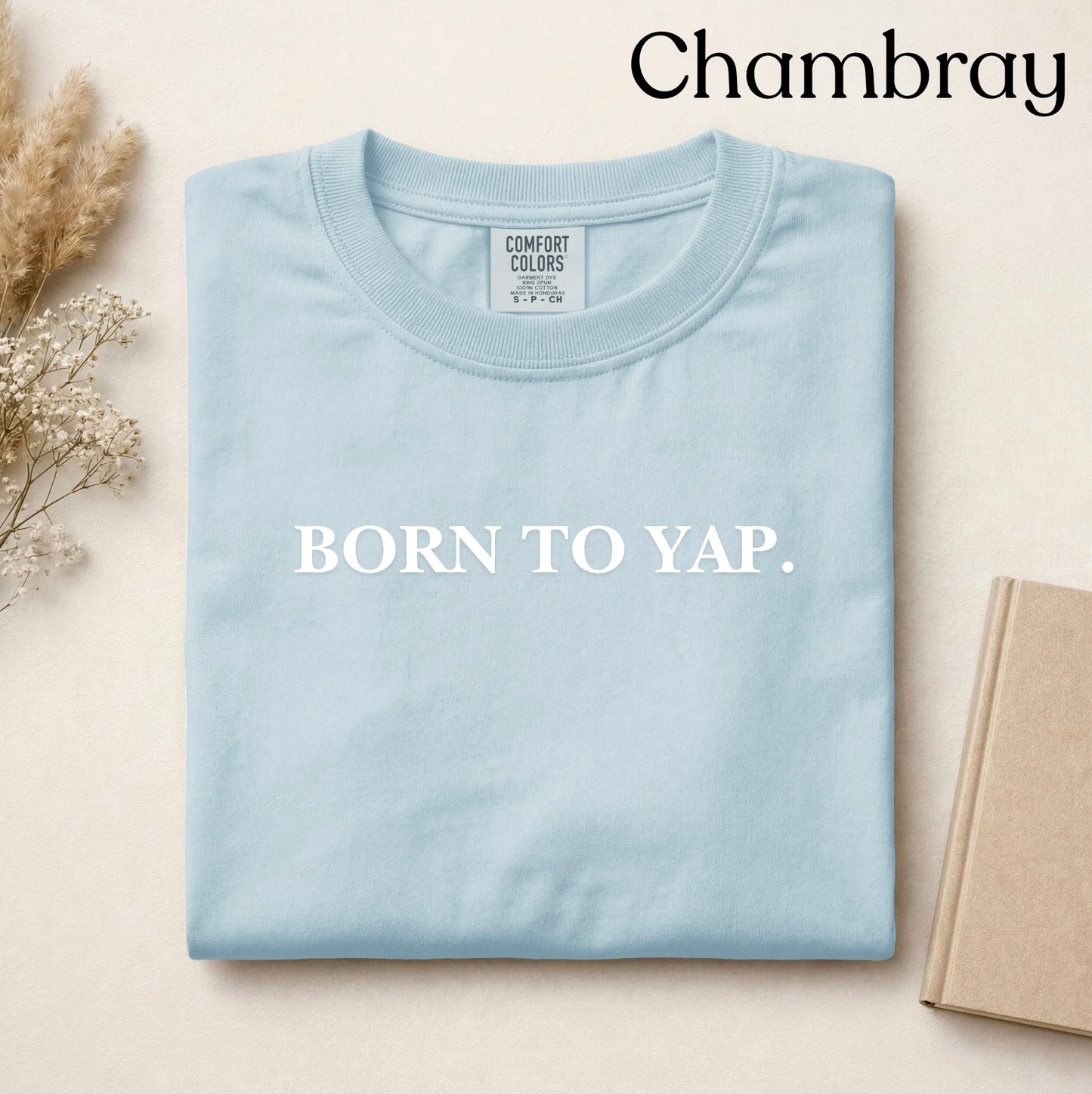 Born To Yap.