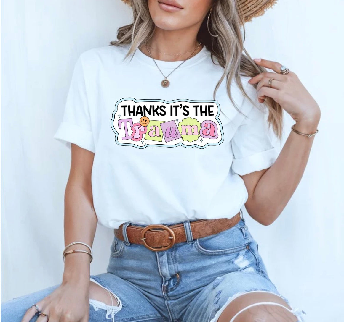 It’s the trauma