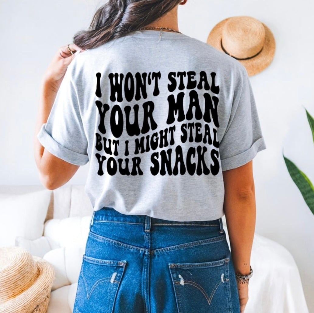 Won’t steal your man (front&back design)