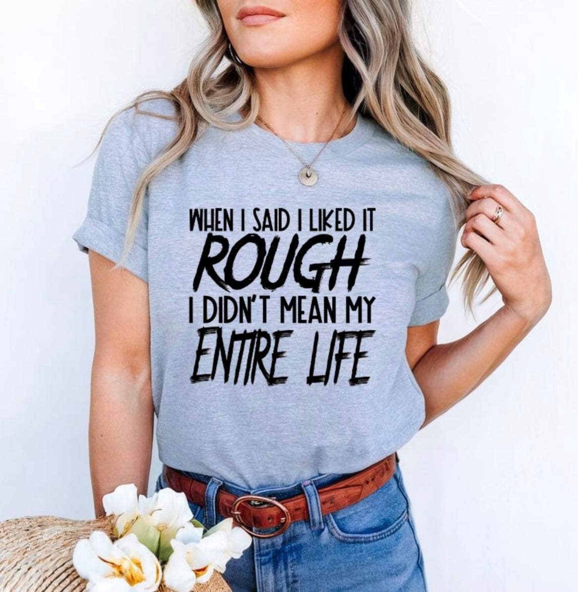 When I said