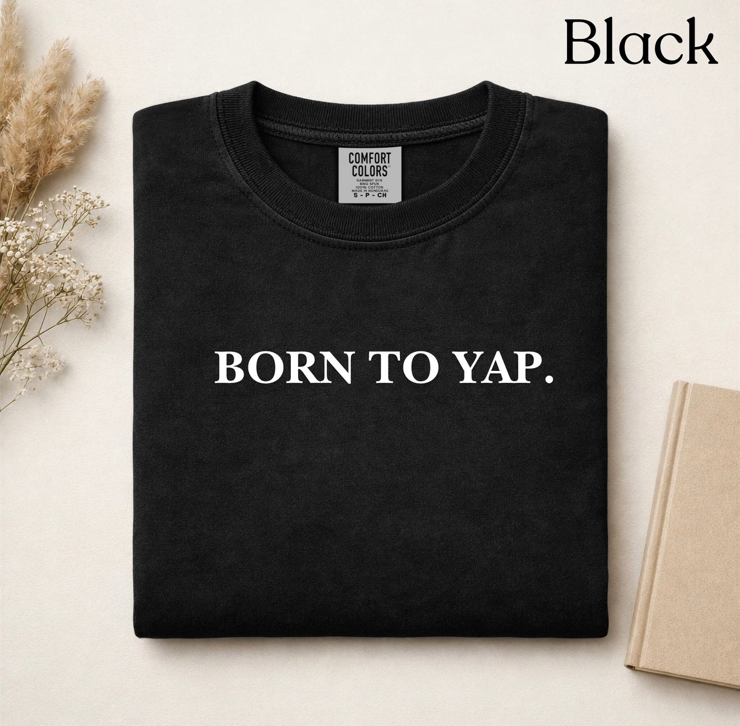 Born To Yap.