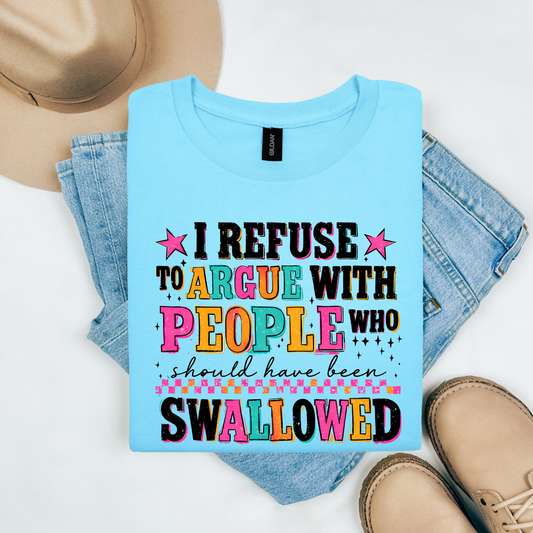 I refuse to
